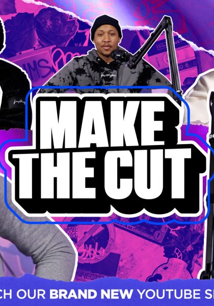 MAKE THE CUT – JUSTHYPETV